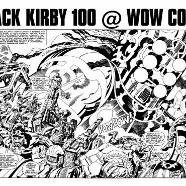 Jack Kirby 100 @ Wow Cool