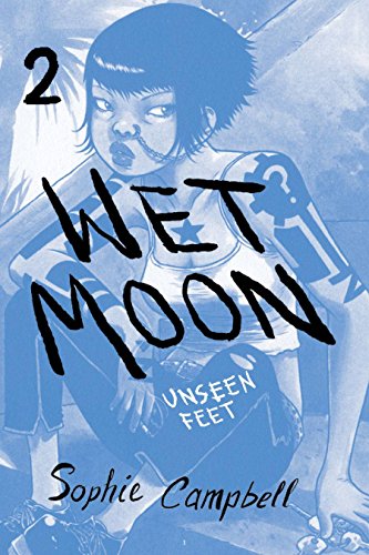 Wet Moon Vol. 2: Unseen Feet