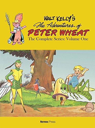 Walt Kelly's Peter Wheat the Complete Series: Vol. 1