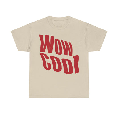 Wow Cool Unisex Heavy Duty Cotton T-Shirt