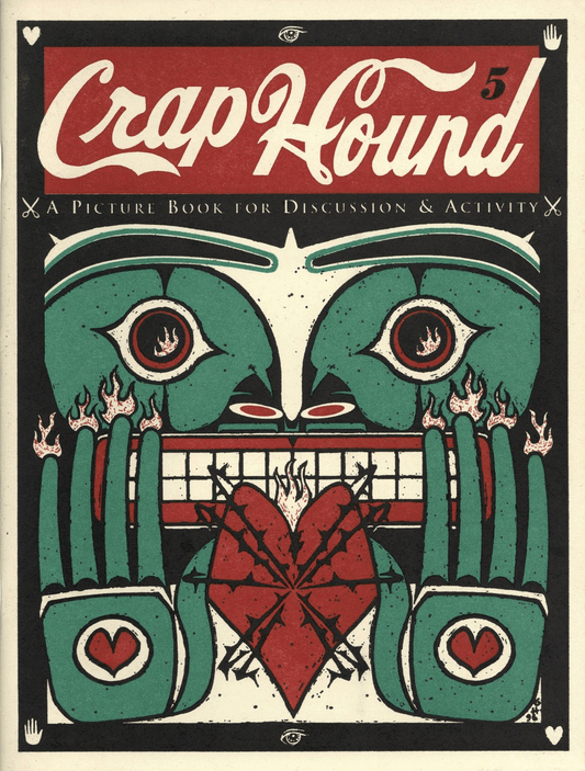 Crap Hound #5 First Edition: Hearts, Hands & Eyes