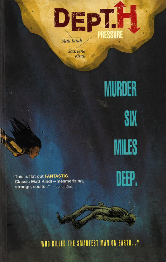 Dept. H Volume 1: Murder Six Miles Deep