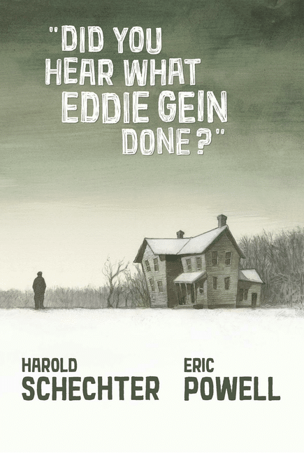 Did You Hear What Eddie Gein Done?