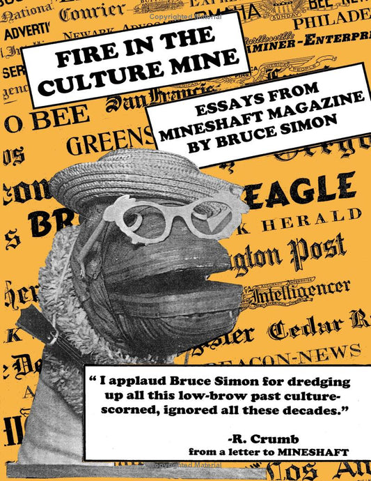 Fire in the Culture Mine: Essays from Mineshaft Magazine