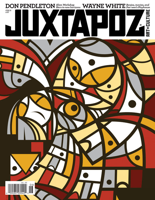 Juxtapoz #137 June 2012