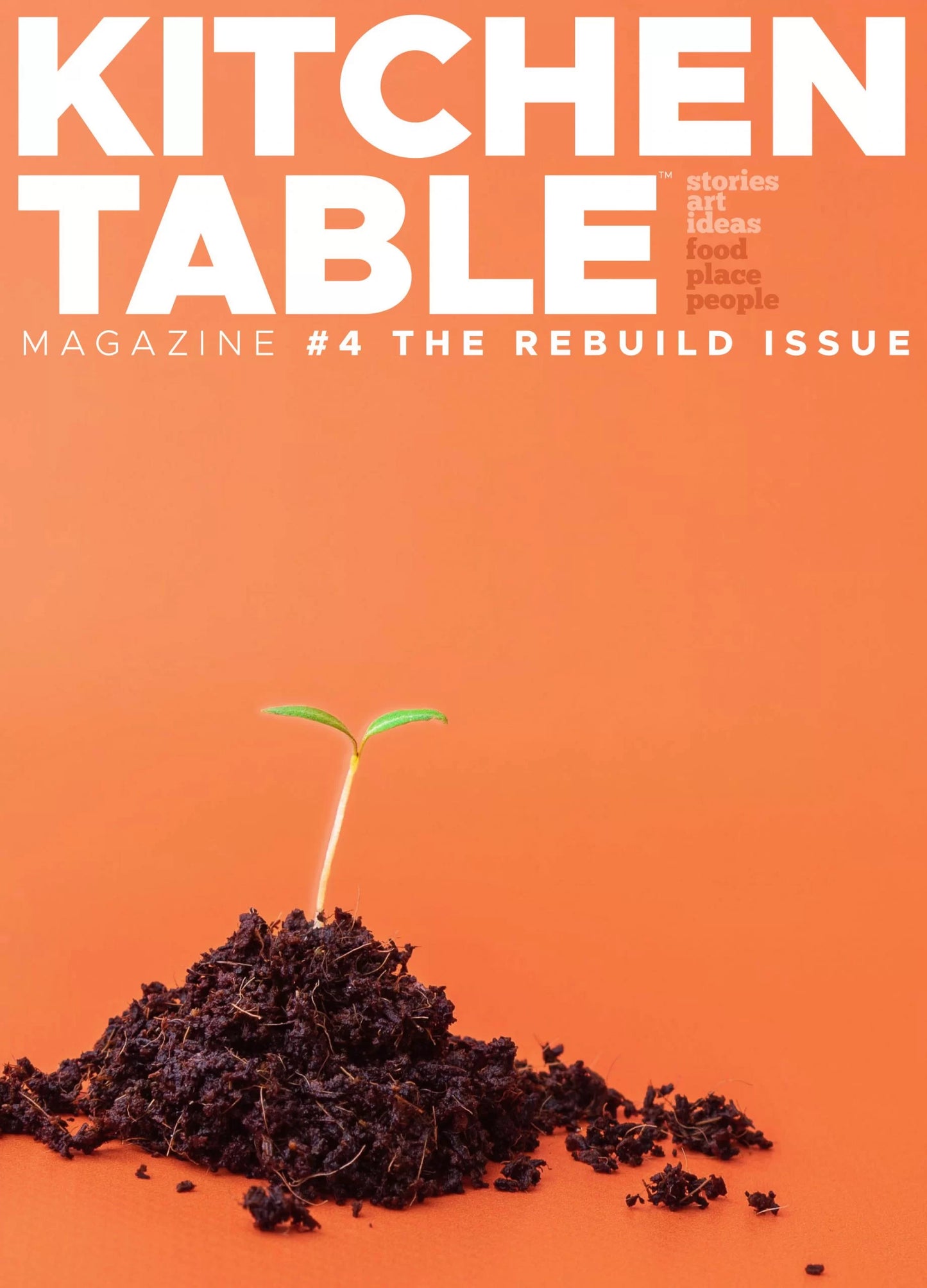 Kitchen Table Magazine #4: The Rebuild Issue