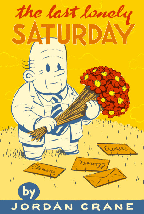 The Last Lonely Saturday Hardcover