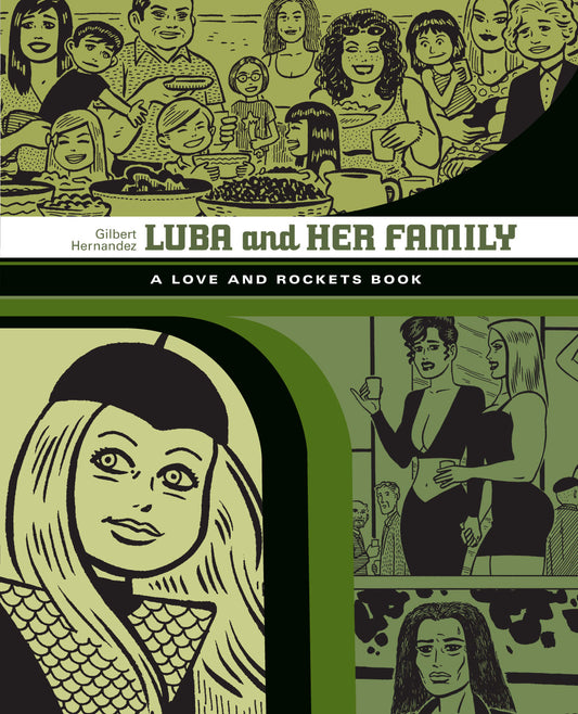 Love and Rockets Library Gilbert Vol. 4: Luba & Family