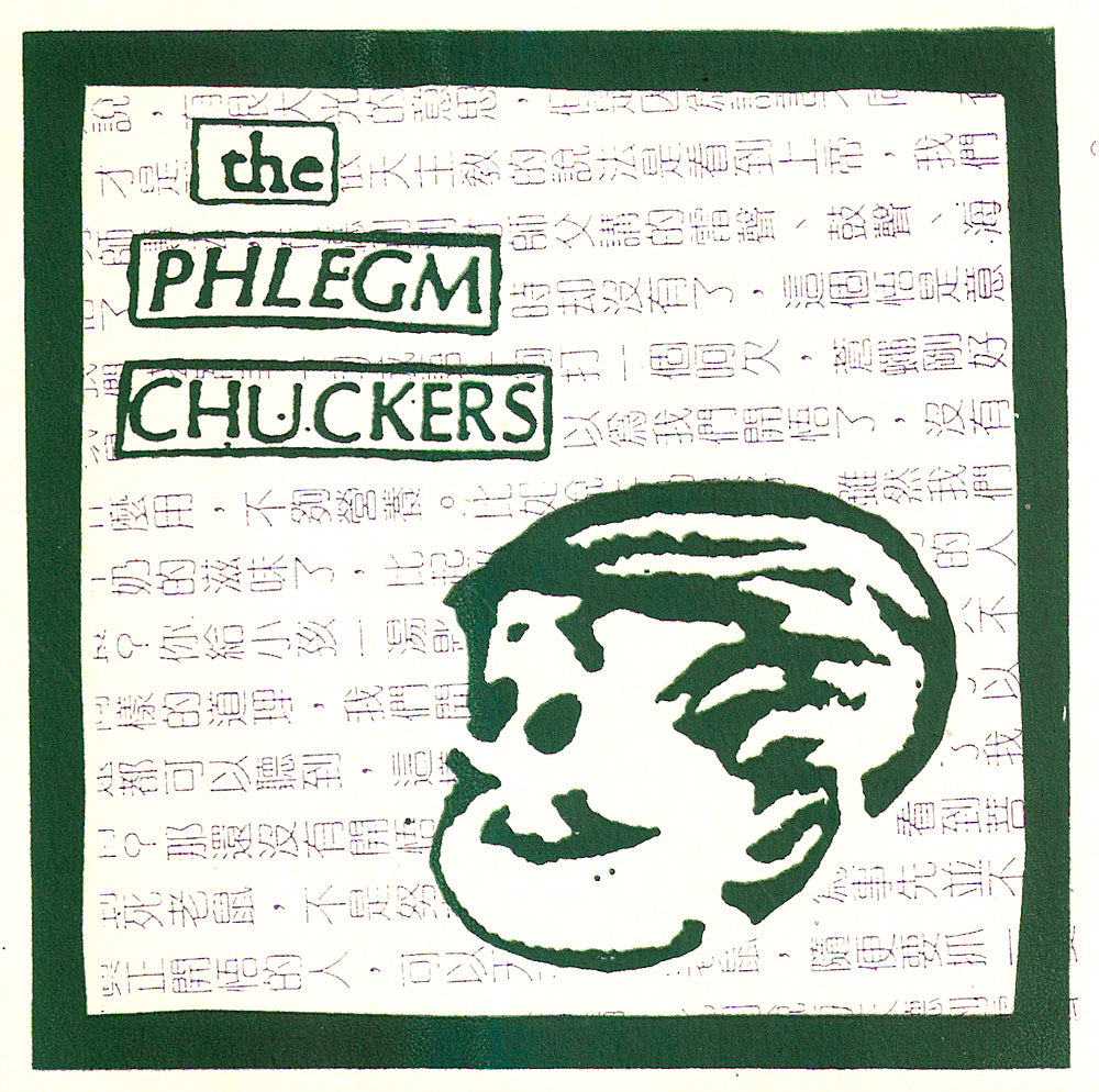 The Phlegm Chuckers 7"