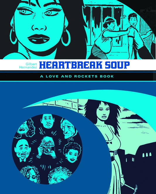 Love and Rockets: Heartbreak Soup