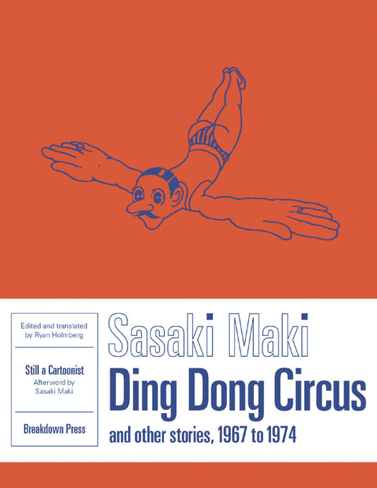 Ding Dong Circus, and Other Stories, 1967-1974