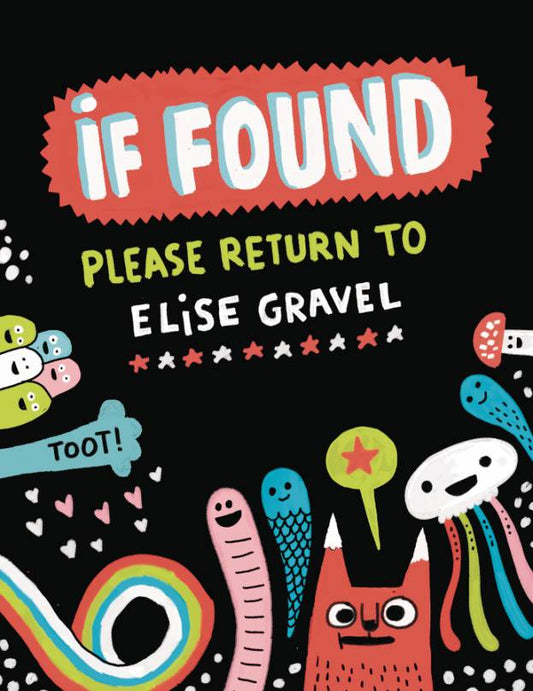 If Found, Please Return to Elise Gravel