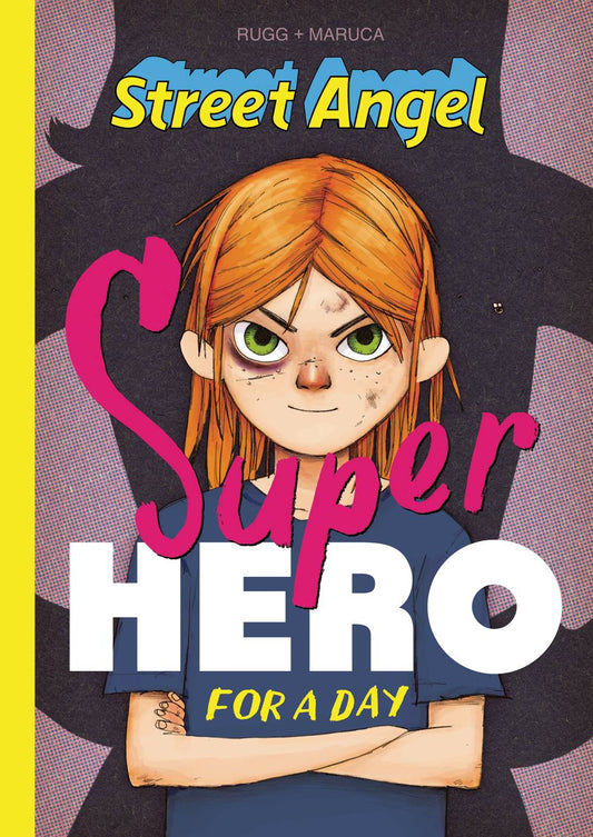 Street Angel: Superhero for a Day