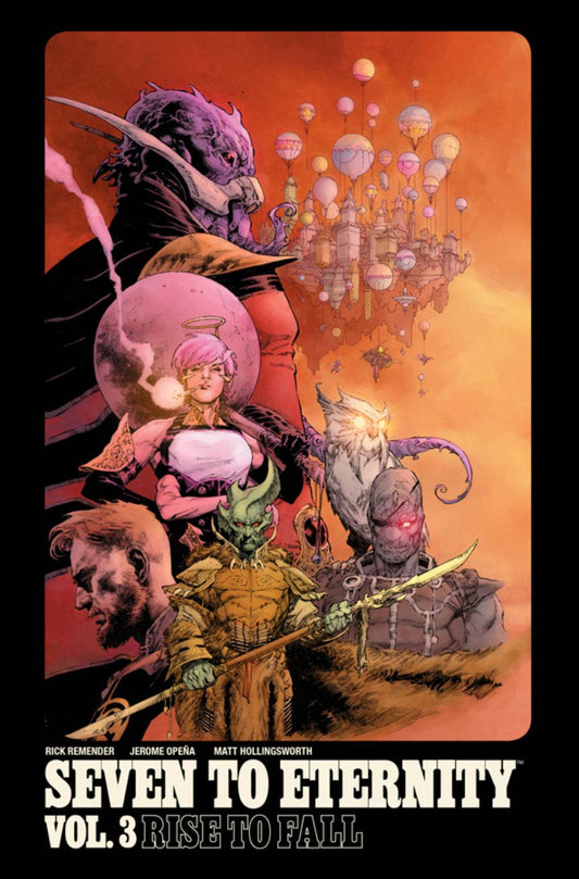 Seven To Eternity Vol. 3: Rise to Fall