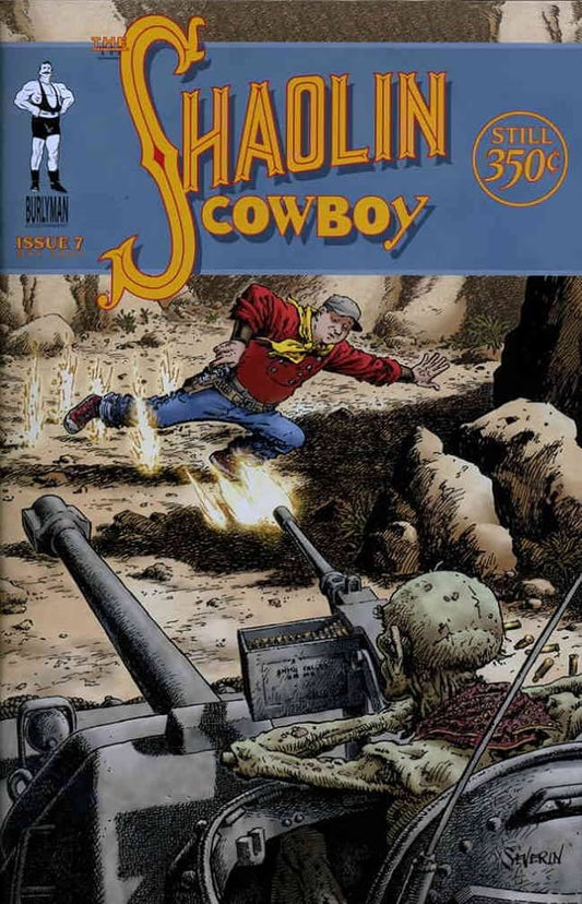 Shaolin Cowboy #7 (Burlyman) John Severin Variant