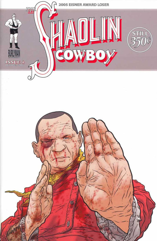 Shaolin Cowboy #4 (Burlyman)