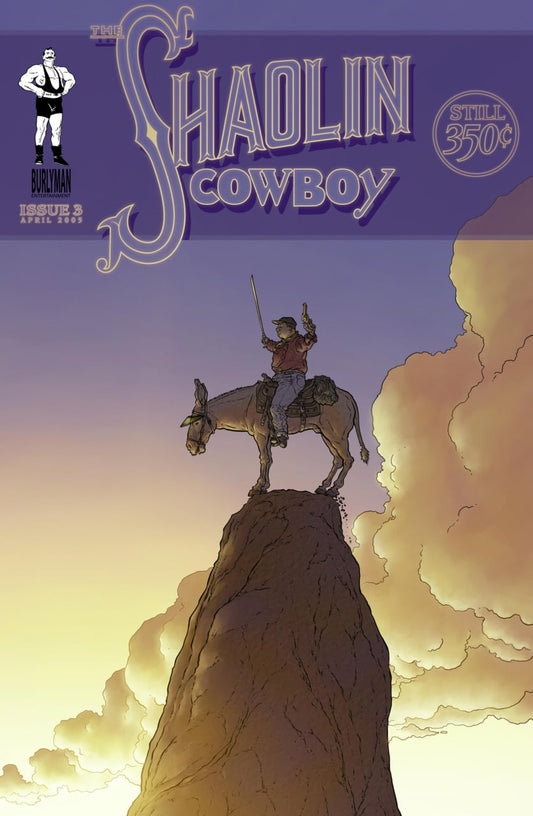 Shaolin Cowboy #3 (Burlyman)