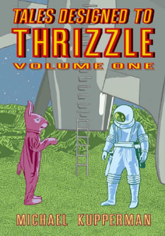 Tales Designed to Thrizzle Volume 1