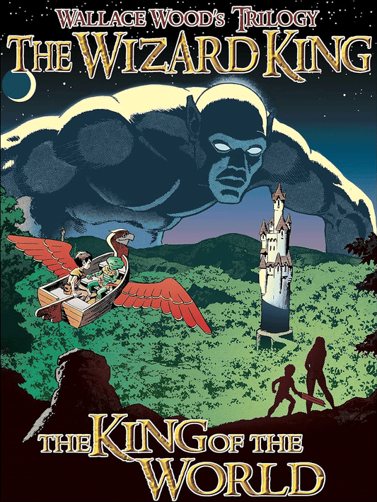 The Wizard King Trilogy Book 1: The King of the World