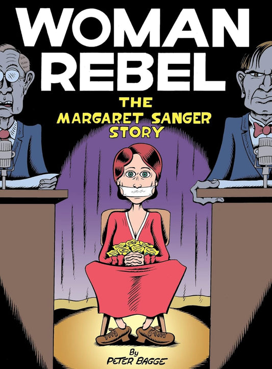 Woman Rebel: The Margaret Sanger Story