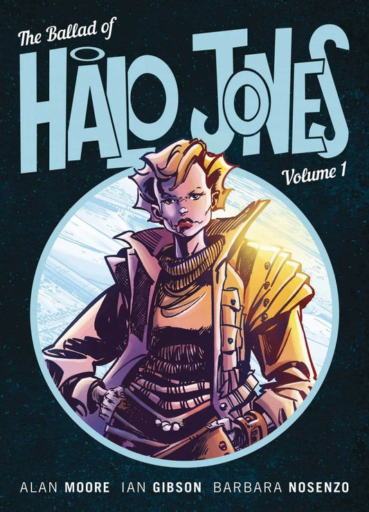 The Ballad Of Halo Jones Vol. 1