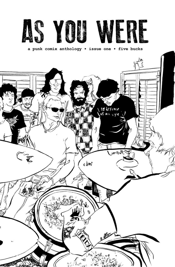 As You Were Volume 1: House Shows: a punk comix anthology