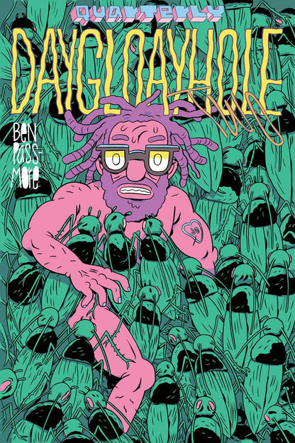 Daygloayhole Quarterly #2