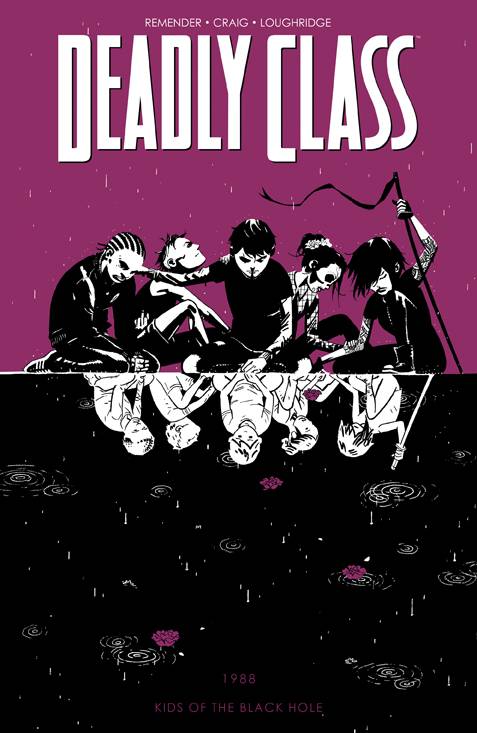 Deadly Class Vol. 2: Kids of the Black Hole