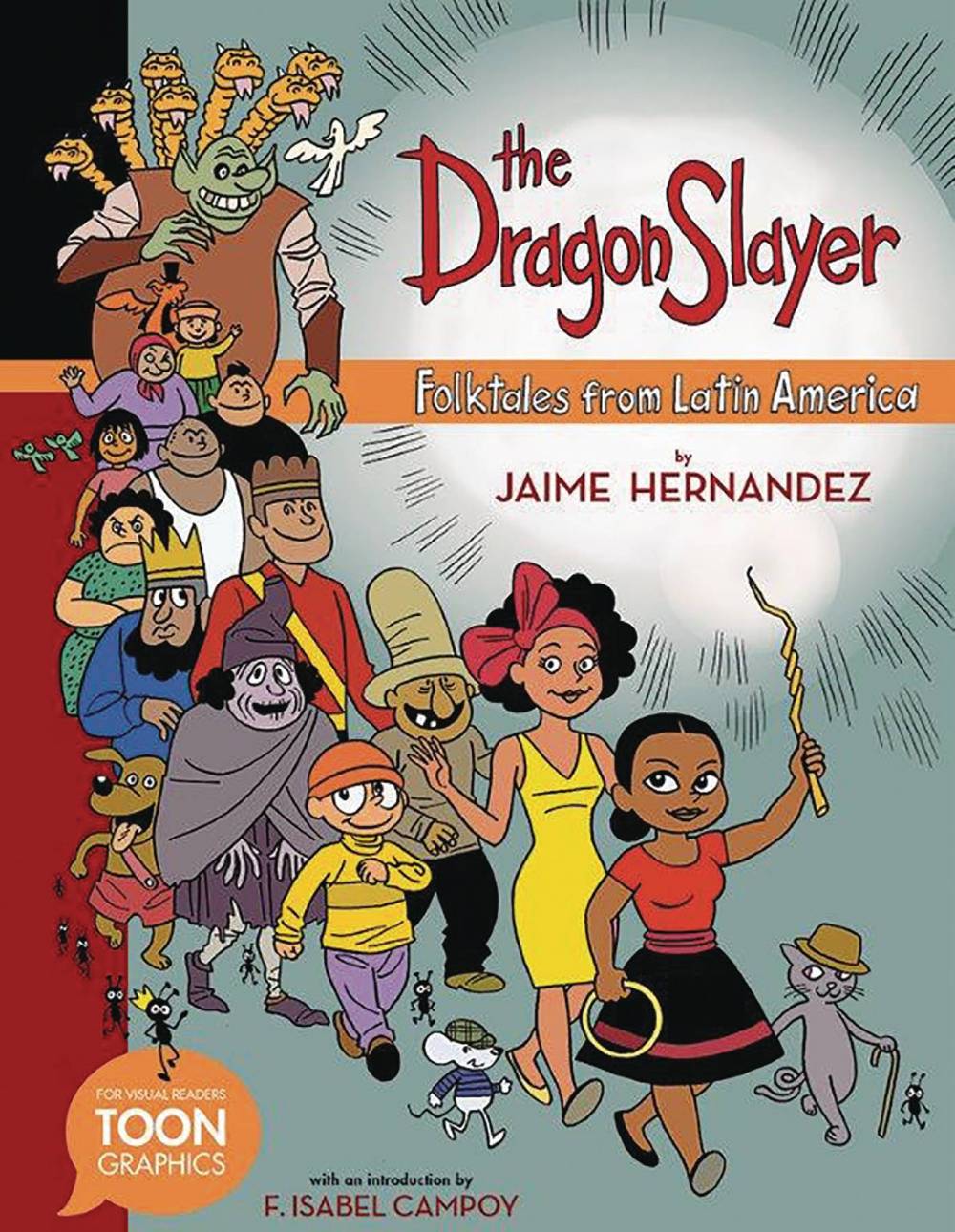 The Dragon Slayer: Folktales from Latin America