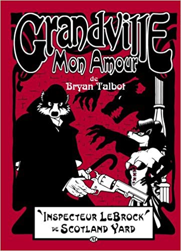 Grandville Mon Amour