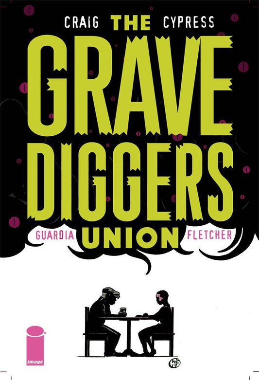 The Gravediggers Union #8