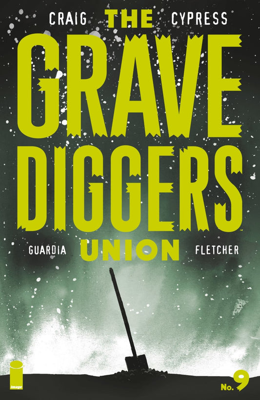 The Gravediggers Union #9