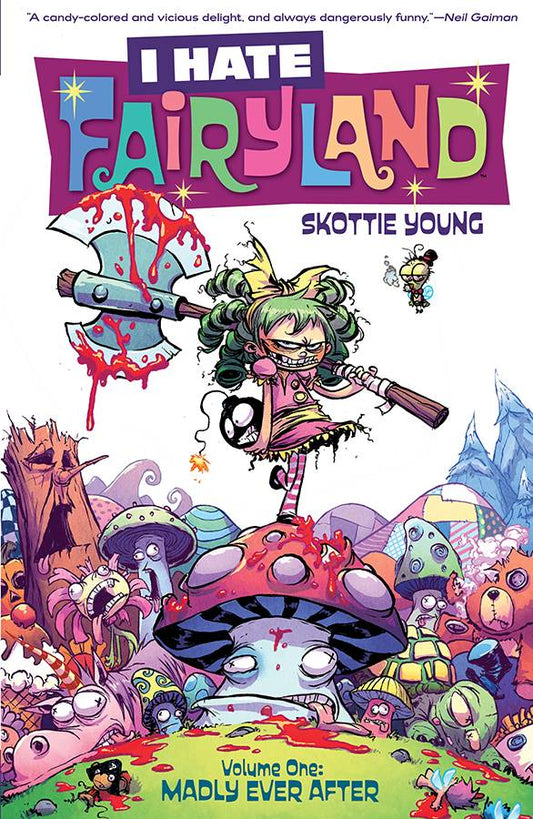 I Hate Fairyland Vol. 1: Madly Ever After