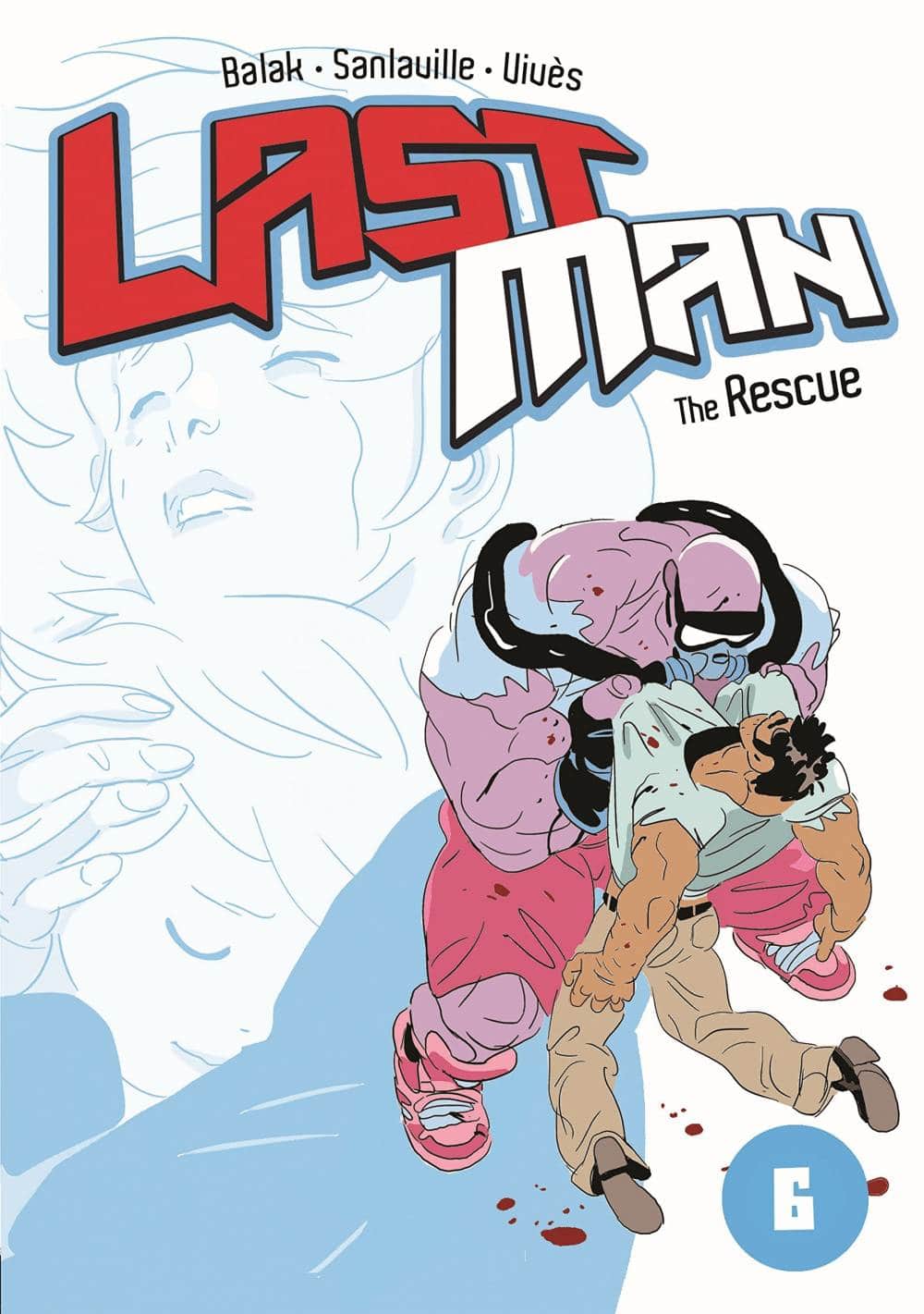 Last Man Vol. 6: The Rescue