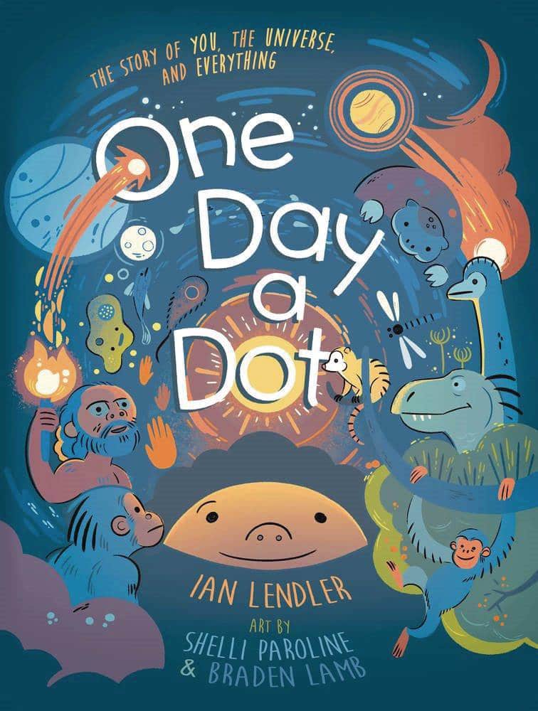 One Day a Dot: The Story of You, The Universe, and Everything