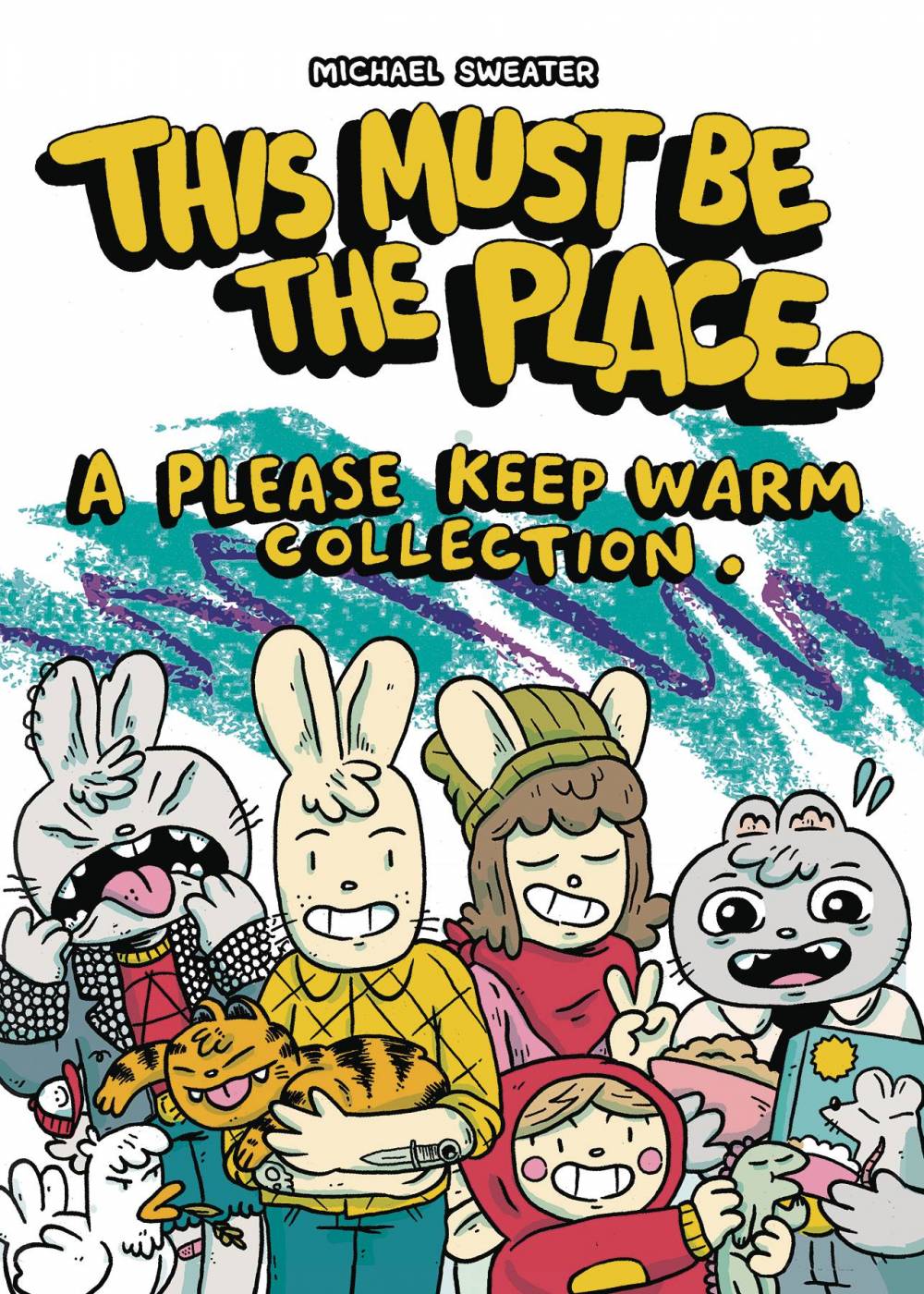 Please Keep Warm: This Must Be The Place