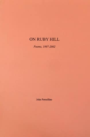 On Ruby Hill: Poetry 1997-2002