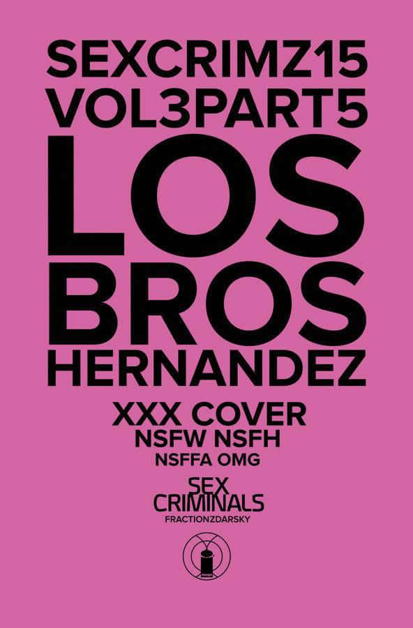 Sex Criminals #15 Los Bros Hernandez NSFW XXX Variant Cover