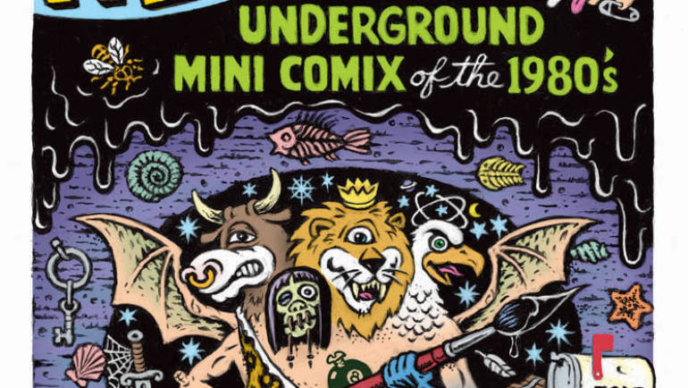 NEWAVE! The Underground Mini Comix of the 1980’s from Fantagraphics December 2009