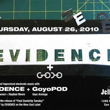 Evidence in San Francisco – Jellyfish Gallery – San Francisco, CA – 08/26/10