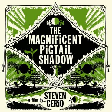 Steven Cerio’s Magnificent Pigtail Shadow plays Portland Tonight