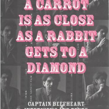 Captain Beefheart interviews and texts 1966 – 2001