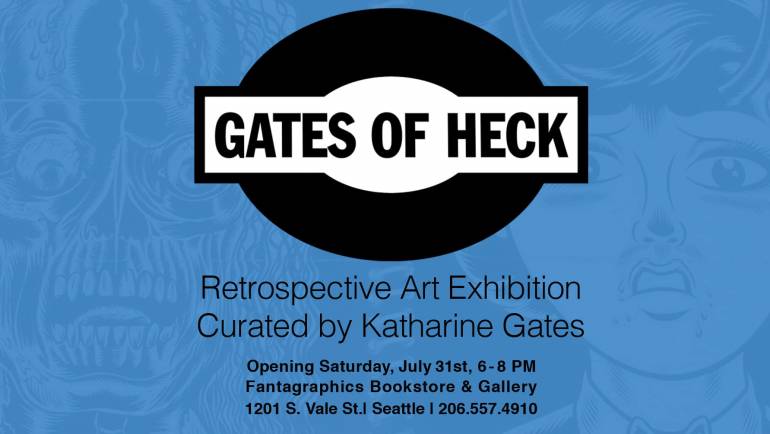 Gates of Heck Retrospective Exhibition at Fantagraphics Bookstore & Gallery